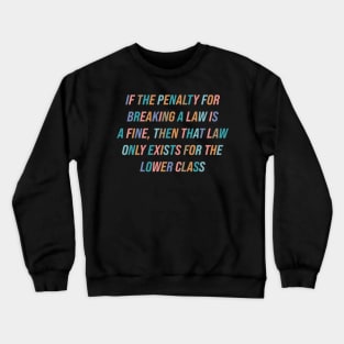 Laws Crewneck Sweatshirt